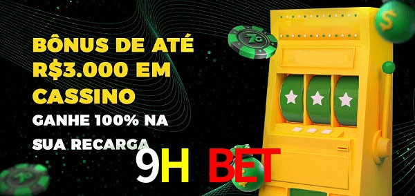 9H BET melhor bônus de depósito